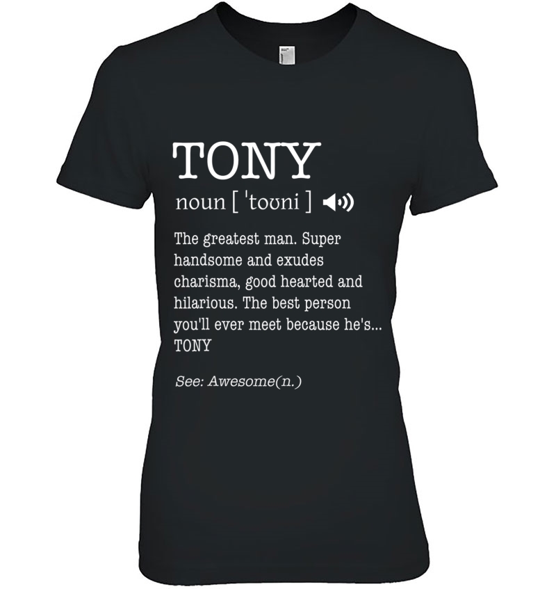 The Name Is Tony Funny Gift Adult Definition Men's Hoodie