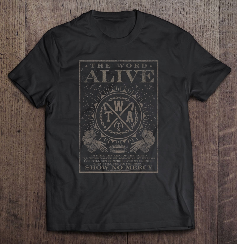 The Word Alive Show No Mercy Shirt