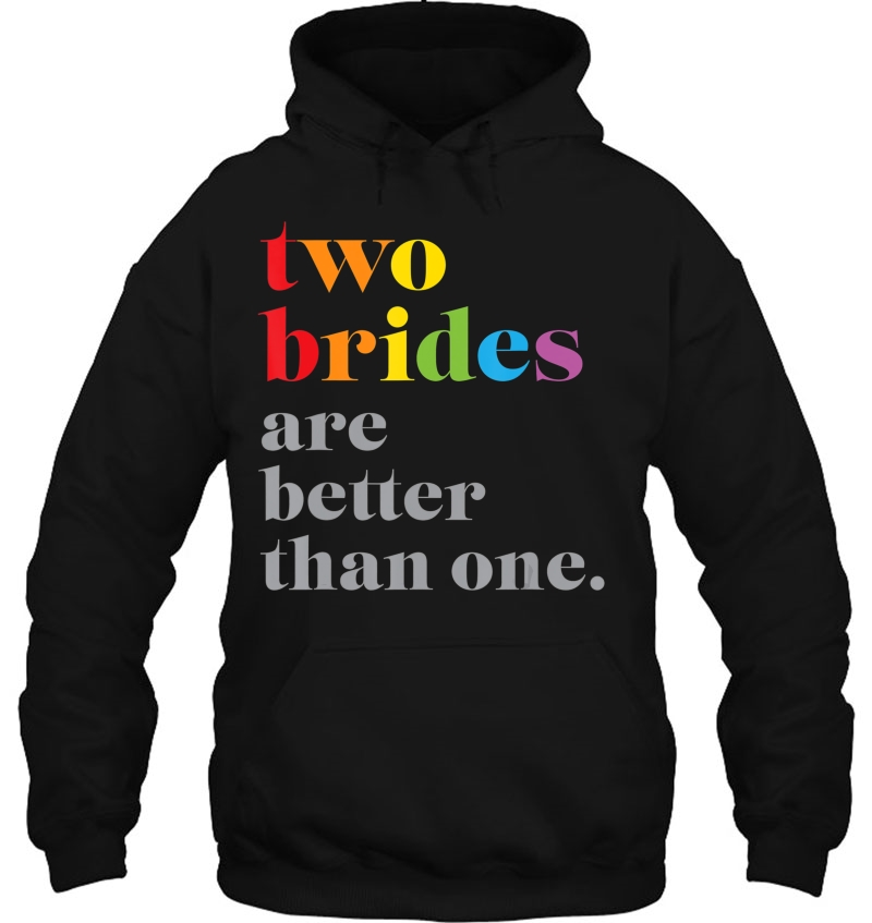 Two Brides Are Better Than One Lgbtq Wedding Mugs