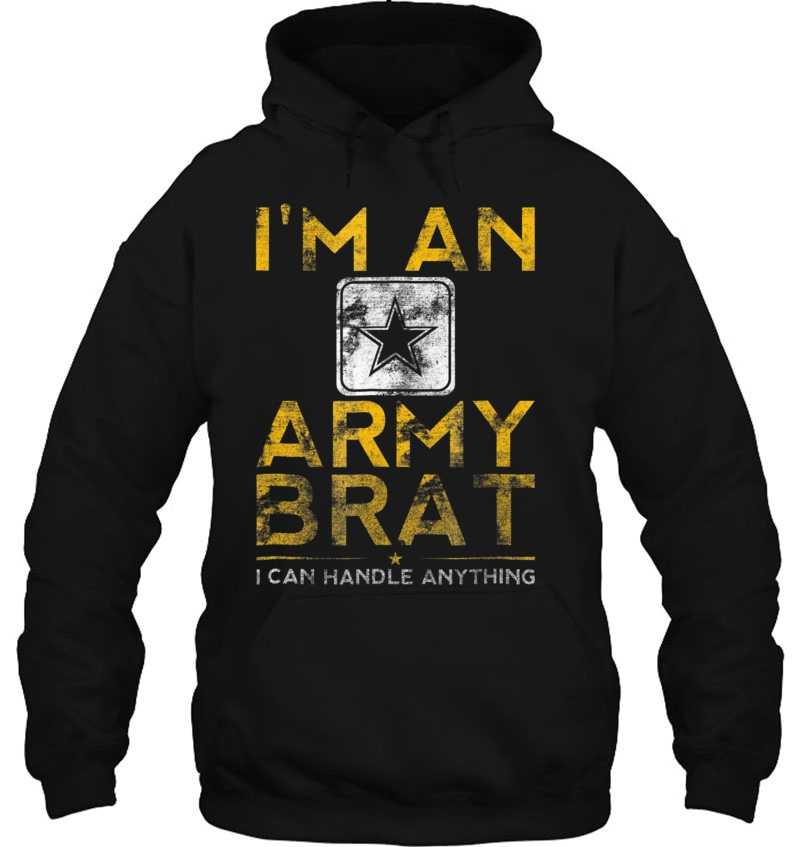 United States Army Brat I Can Handle Anything Mugs