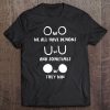 Uwu-Owo We All Have Demons And Sometimes They Win Funny Meme Tee