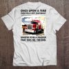 Once Upon A Time There Was A Boy Who Really Wanted To Be A Trucker Tee