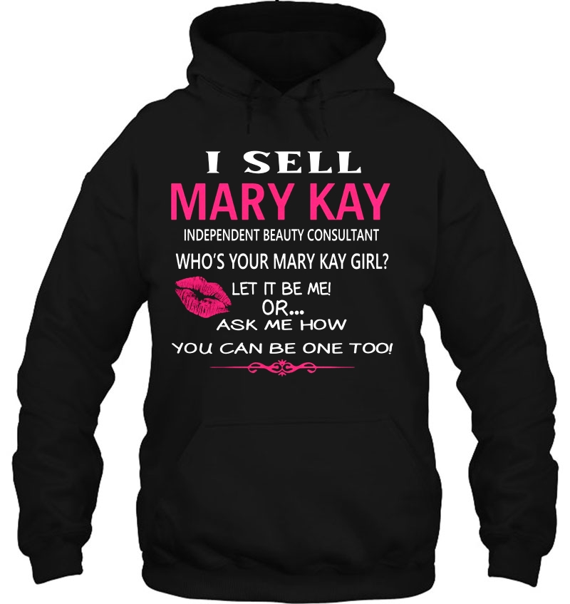 I Sell Mary Kay Independent Beauty Consultant Who's Your Mary Kay Girl Mugs