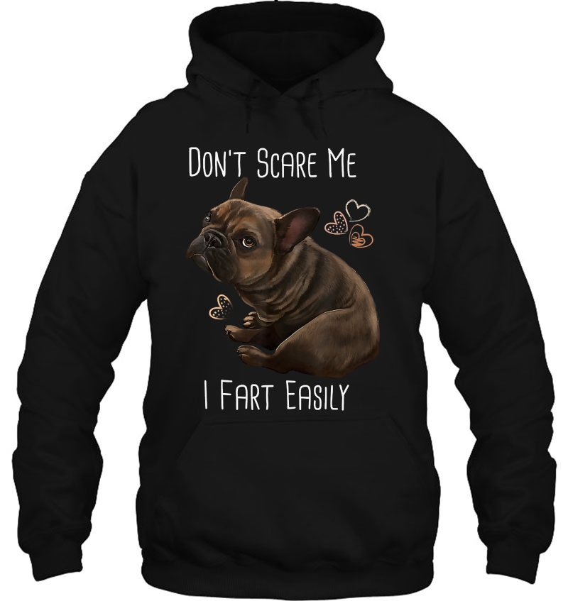 Don't Scare Me I Fart Easily French Bulldog Version Mugs