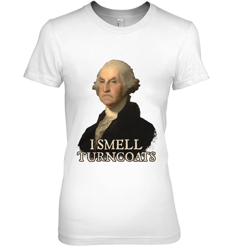 I Smell Turncoats George Washington Hoodie