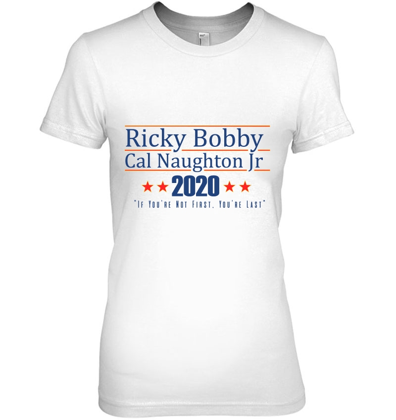 Ricky Bobby Cal Naughton Jr 2020 Ladies Tee