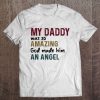 My Daddy Was So Amazing God Made Him An Angel Vintage Version Tee