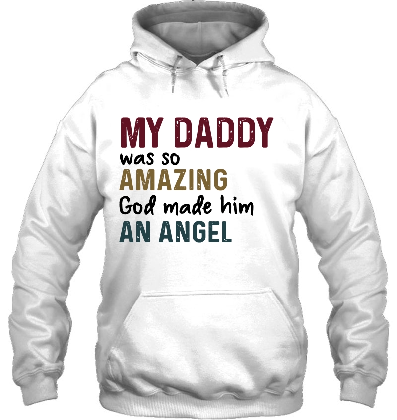 My Daddy Was So Amazing God Made Him An Angel Vintage Version Mugs