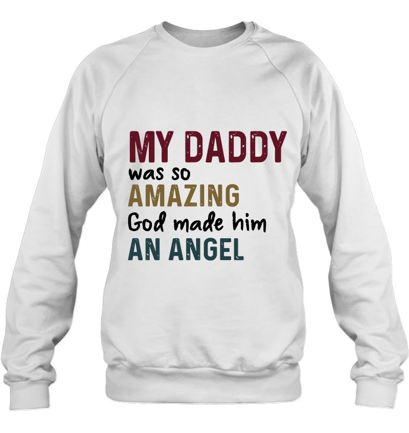 My Daddy Was So Amazing God Made Him An Angel Vintage Version Mugs