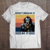 Don't Dream It Be It Pennywise IT Vintage Version Tee