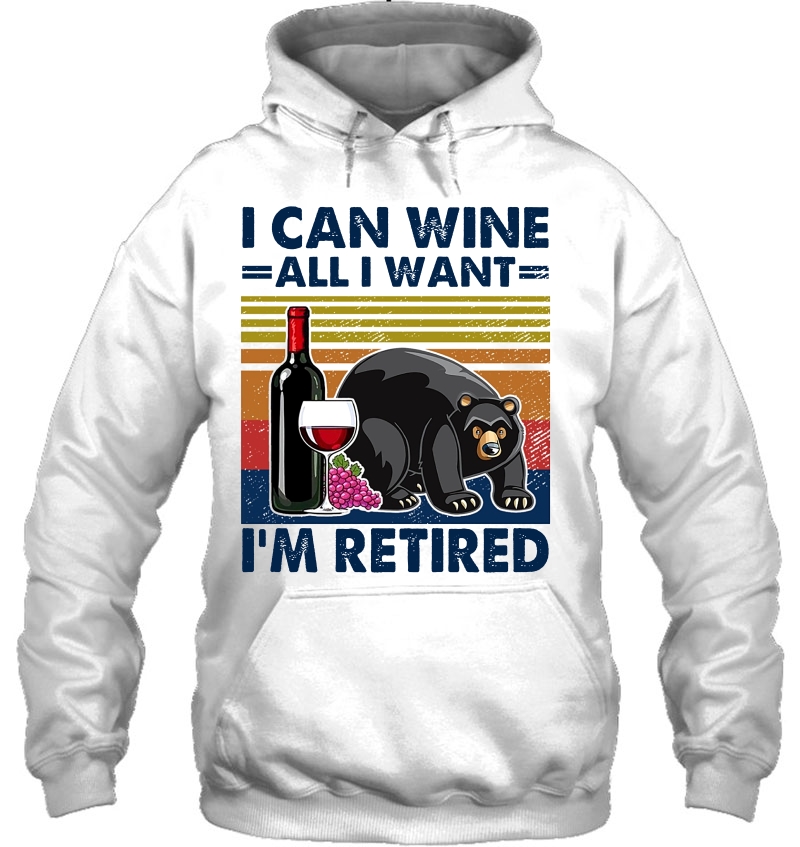 I Can Wine All I Want I'm Retired Bear Vintage Version Mugs