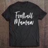 Football Mamaw Shirt Vintage Proud Mother Sports Fan Tee Tee