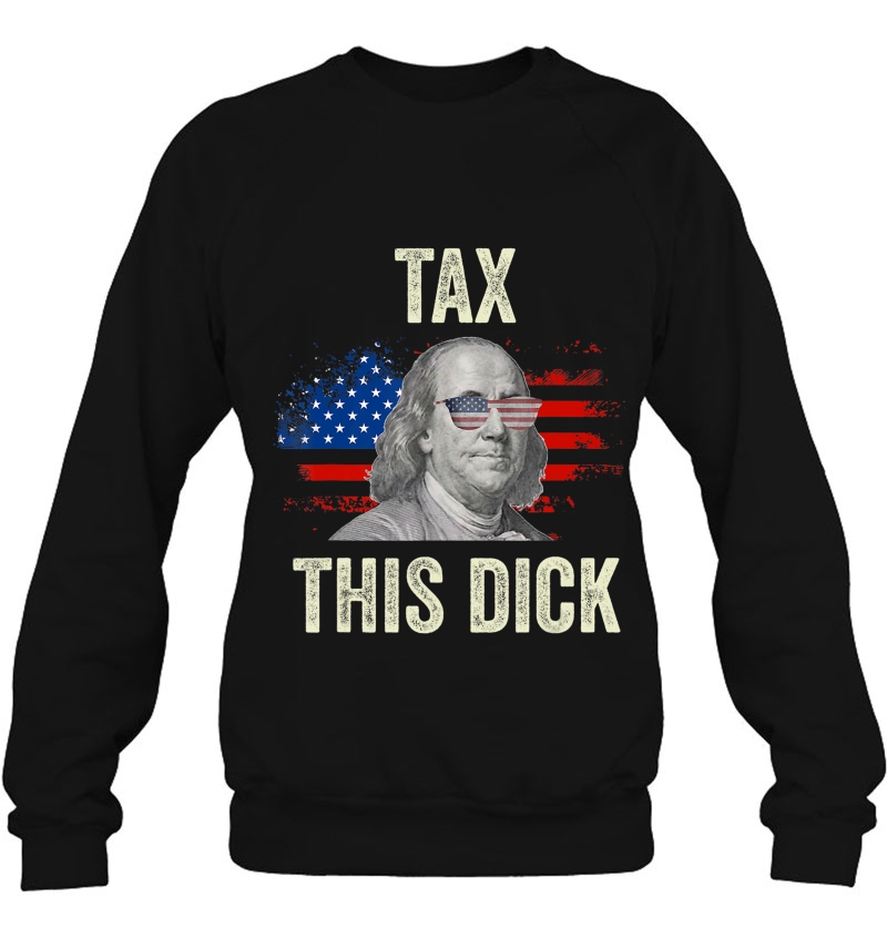 Funny 4Th Of July Republican Ben Franklin Tax This Dick Mugs