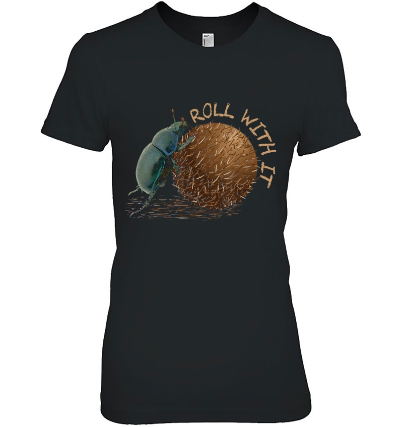 Funny Dung Beetle Tees Ladies Tee
