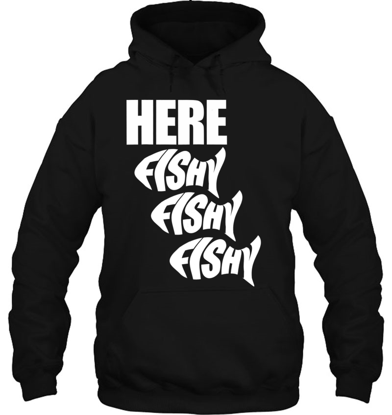 Funny Fishing Here Fishy Fishy Fishy Tee Mugs