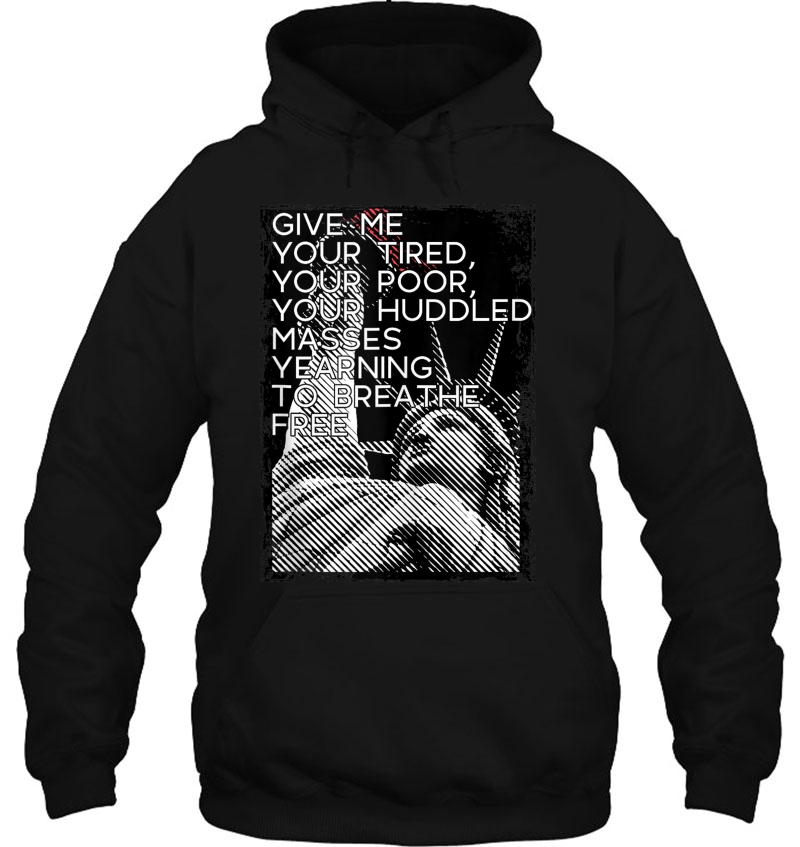 Give Me Your Tired Poor Huddled Masses Resist 45 Meme Tank Top Mugs