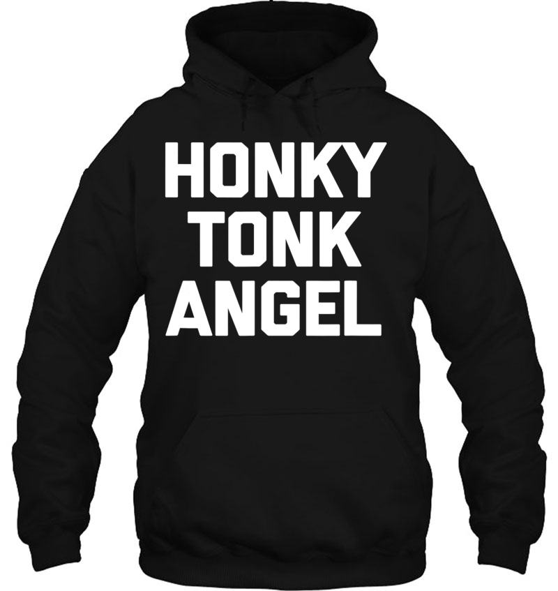 Honky Tonk Angel Funny Saying Sarcastic Novelty Cute Mugs