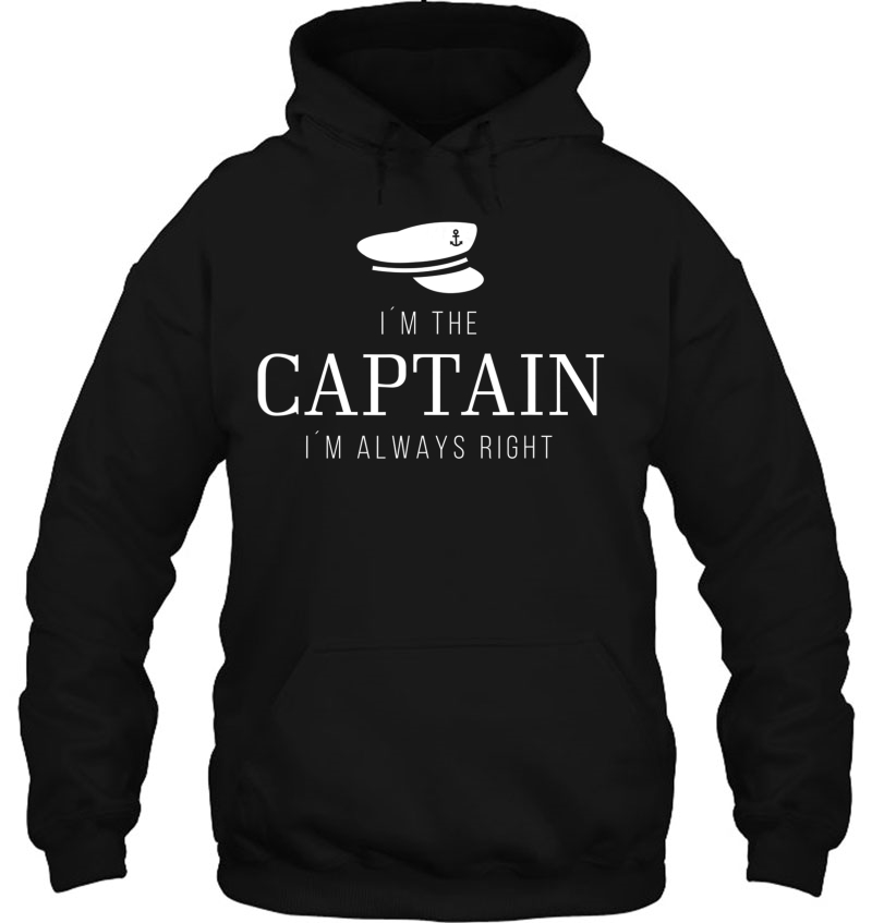 I Am The Captain. I Am Always Right. Boating Mugs