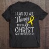 I Can Do All Things Childhood Cancer Awareness Tee