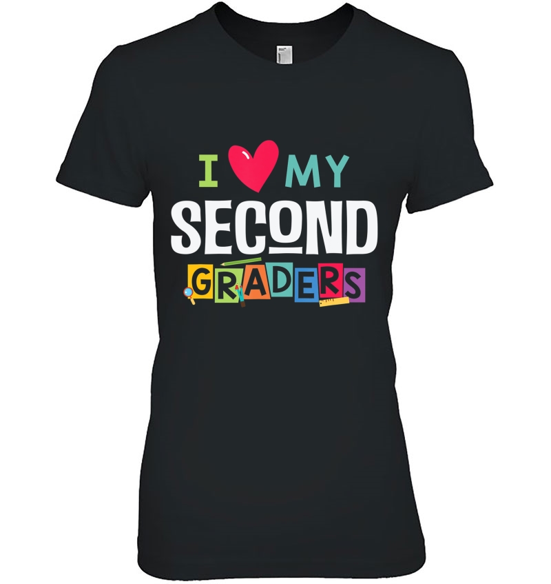 I Love My Second Graders 2Nd Grade Teacher Shirts Hoodie