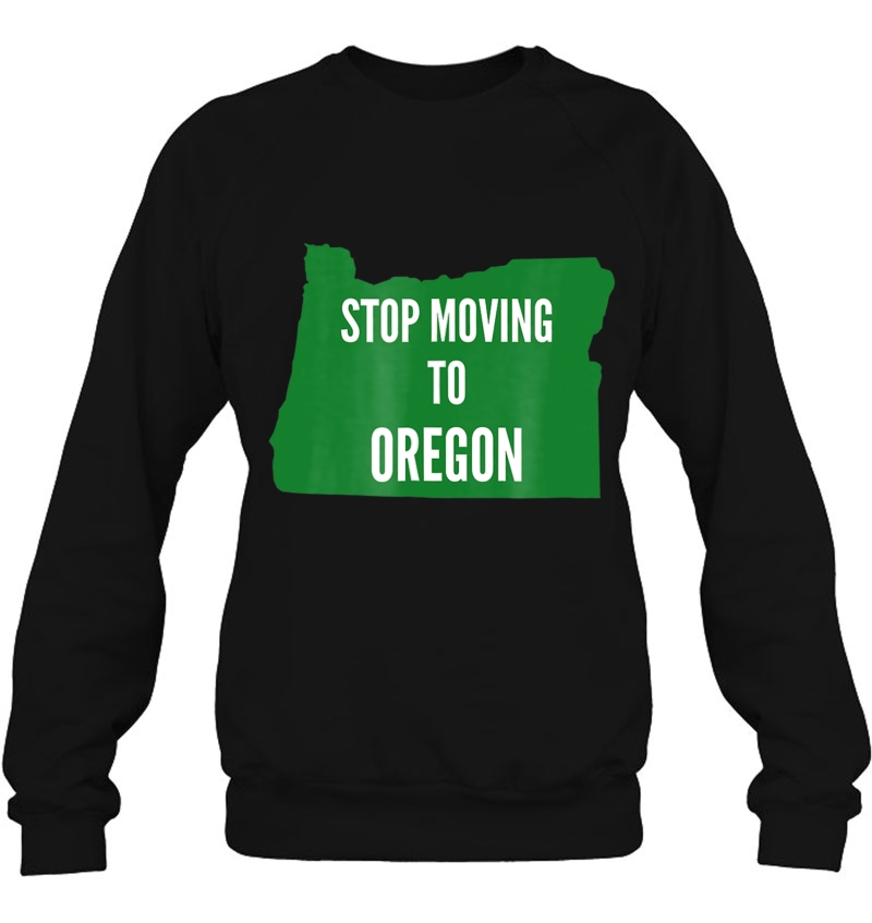 I Love Oregon Stop Moving To Oregon Mugs