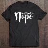 I Married A Nupe Kappa Wife Tee