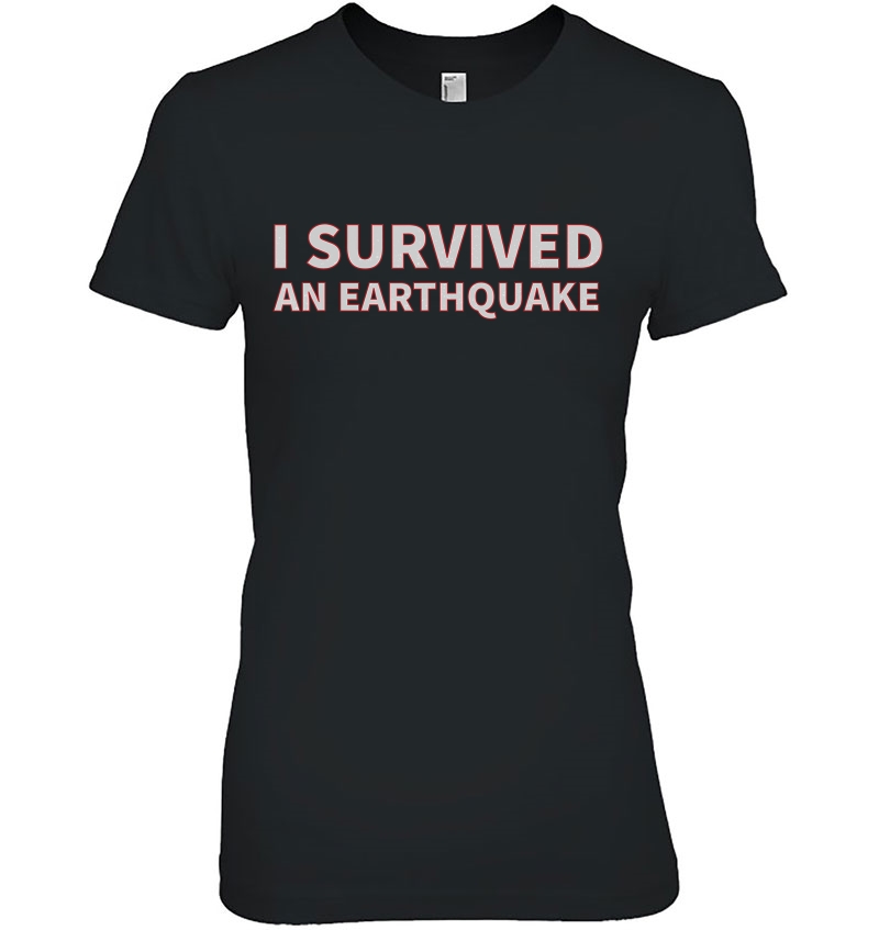 I Survived An Earthquake Hoodie