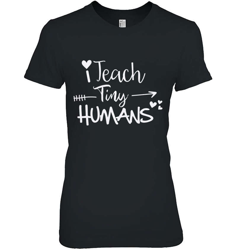 I Teach Tiny Humans Preschool Teacher Homeschool Moms Pullover Hoodie