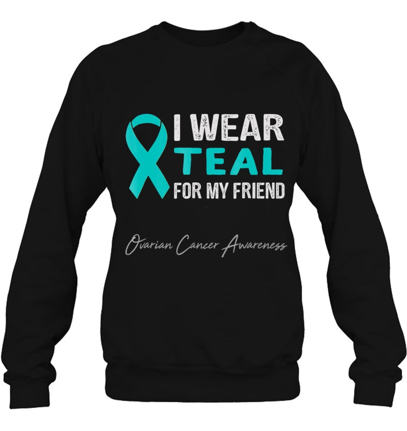 I Wear Teal For My Friend - Ovarian Cancer Awareness Mugs