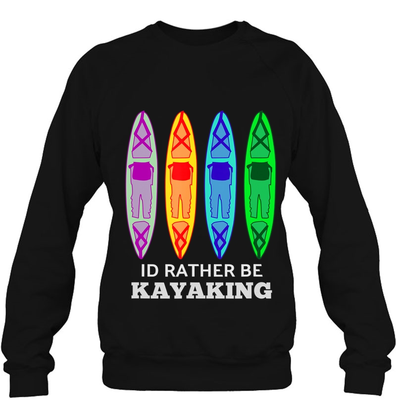 I'd Rather Be Kayaking Men Women And Kids Mugs