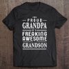 I'm A Proud Grandpa Of A Freaking Awesome Grandson Tee