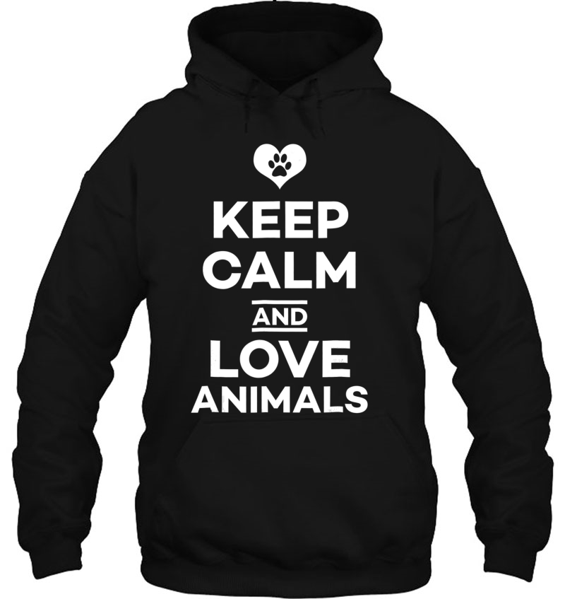 Keep Calm And Love Animals Respect Animal Rights Shirt Mugs