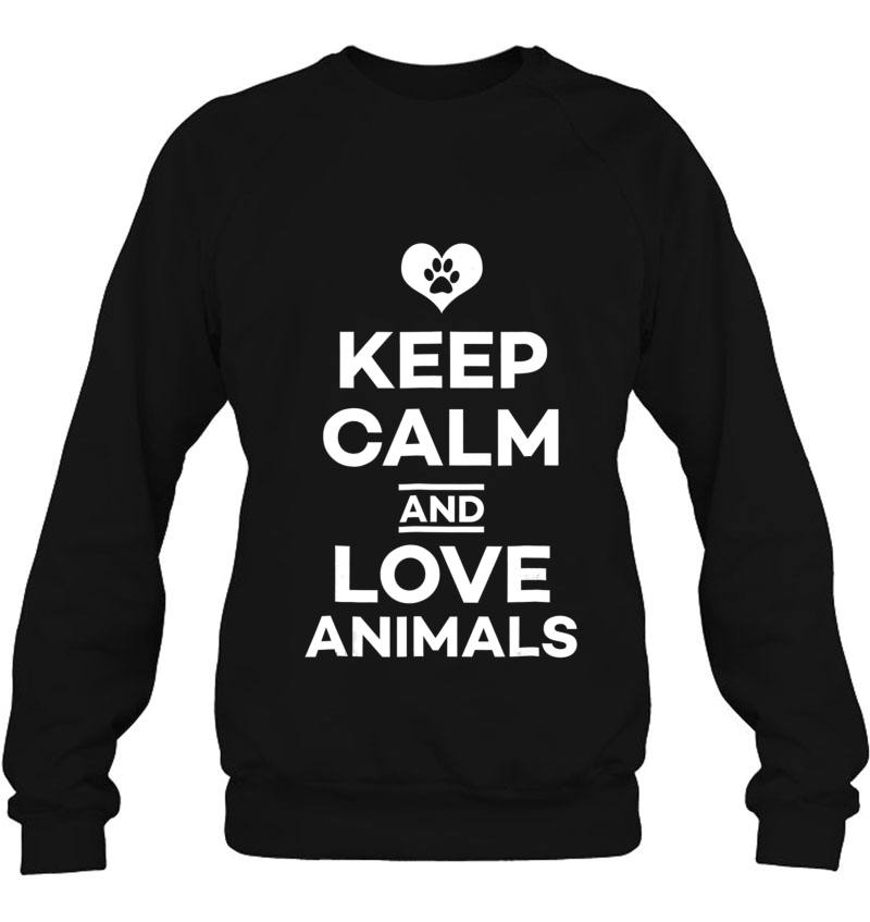 Keep Calm And Love Animals Respect Animal Rights Shirt Mugs