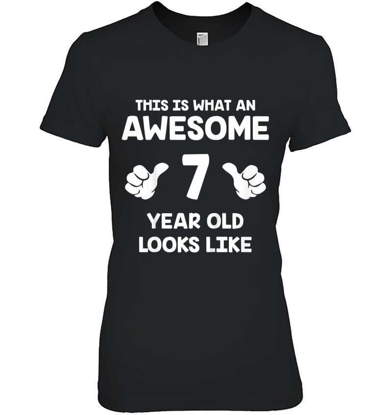 Kids This Is What An Awesome 7 Year Old Looks Like Gift Hoodie