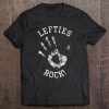 Lefties Rock! Left Handedleft Handers Tee