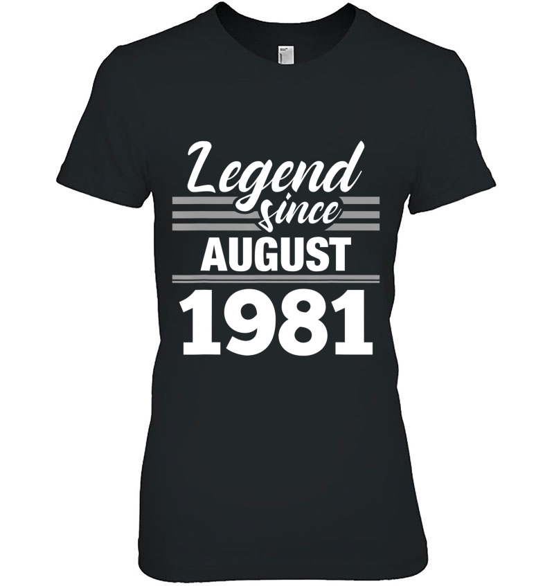 Legend Since August 1981 - 39Th Birthday 39 Year Old Gift Hoodie