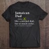 Mens Jamaican Dad Definition Shirt Fathers Day Gift Flag Tee