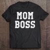 Mom Boss Tee