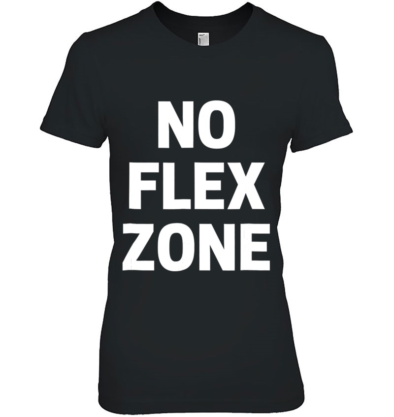no flex zone shirt