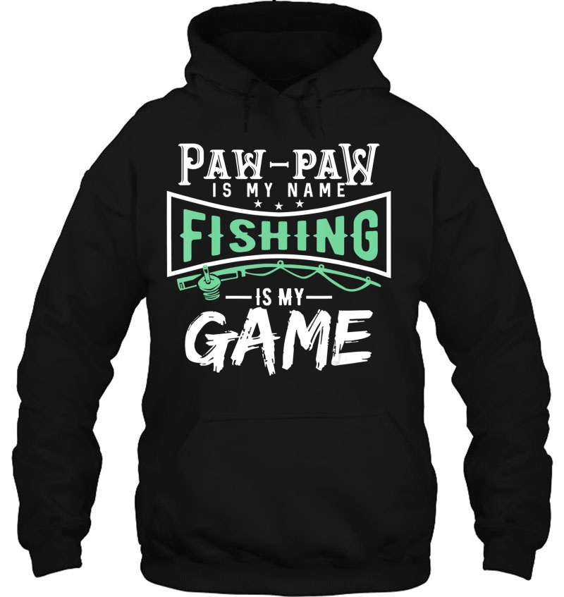 Pawpaw Fishing Is My Game Shirt, Pawpaw , Fishing Tee Mugs