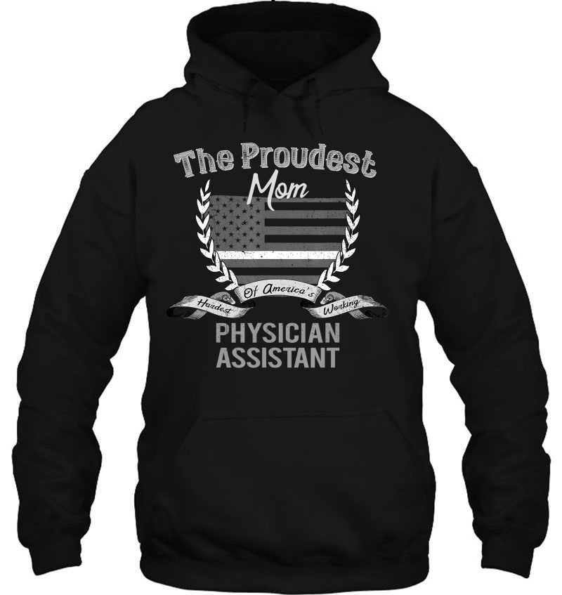 Physician Assistan Proud Mom Of A Pa Tee Mugs