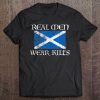 Real Men Wear Kilts Scottish Pride Scotland Gift For Men Tee