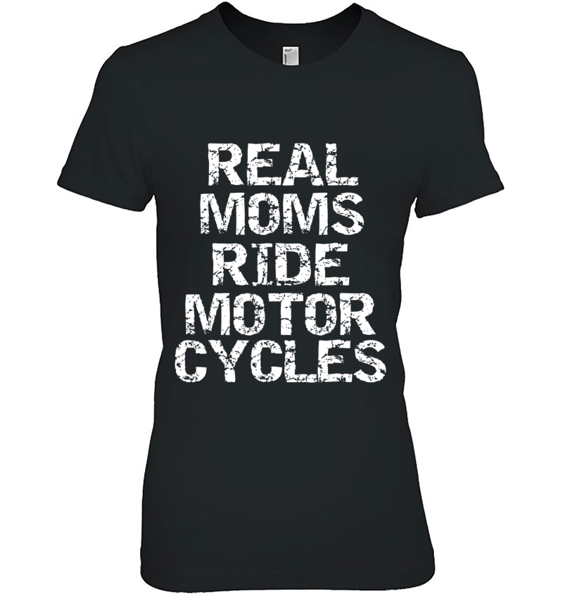 Real Moms Ride Motorcycles Shirt For Women Cute Biker Gift Hoodie