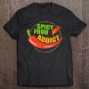 Spicy Food Addict Hot Chili Salsa Pepper Sauce Food Tee