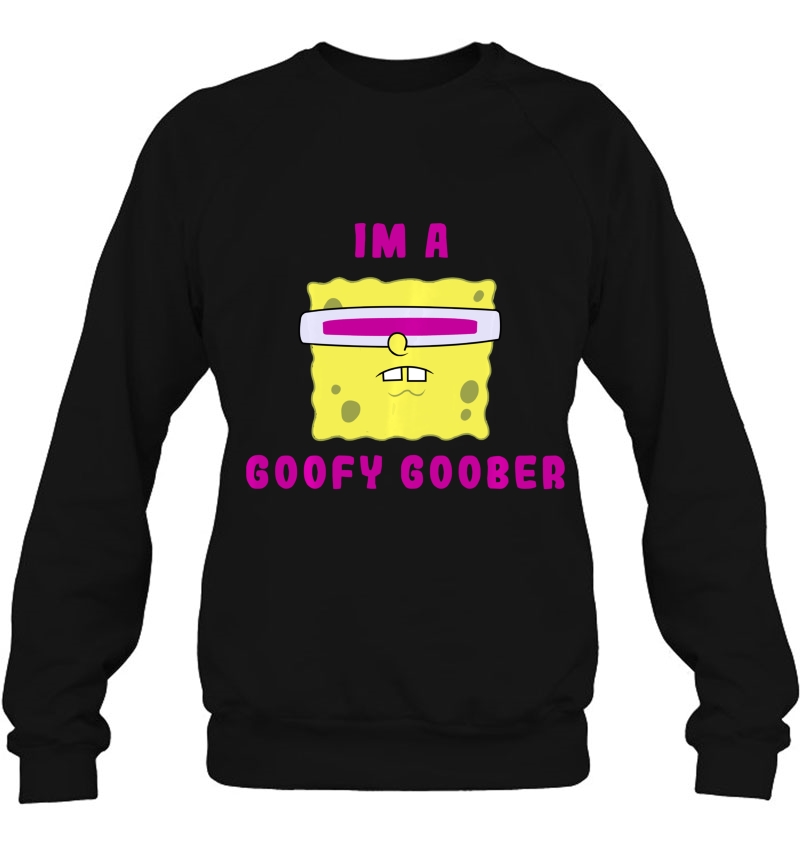 Spongebob Squarepants I'm A Goofy Goober Portrait Pullover Mugs