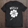 St Patricks Day Reilly Shirt Lucky Irish Paddies Men Women Tee