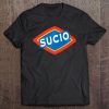Sucio Dirty Filthy Tee Tshirt Spanish Tee
