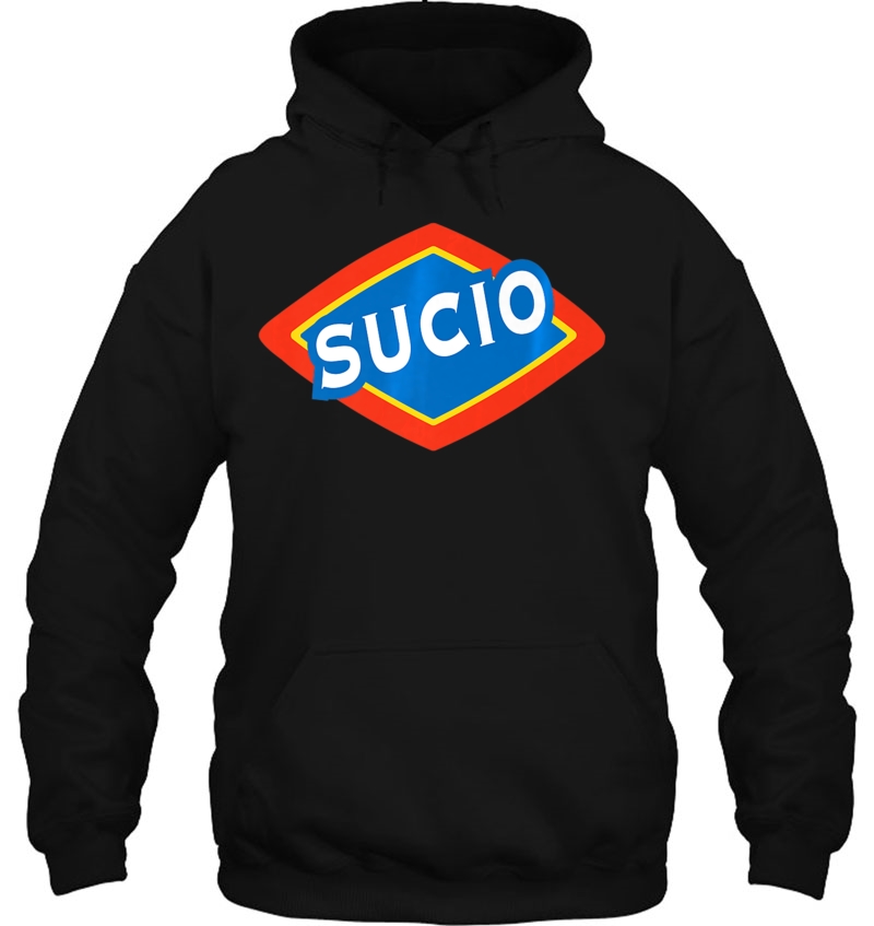Sucio Dirty Filthy Tee Tshirt Spanish Hoodie
