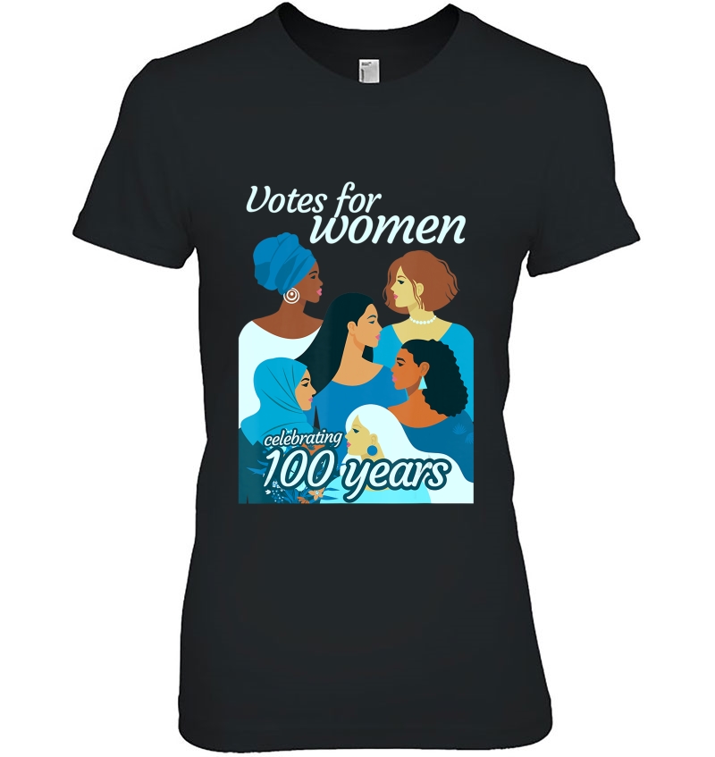 Suffrage 19Th Amendment Votes For Women Celebrate 100 Years Ladies Tee