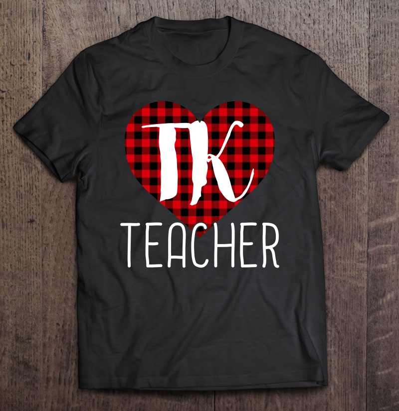 Tk Teacher Valentine's Day Buffalo Plaid Heart Tee Shirt